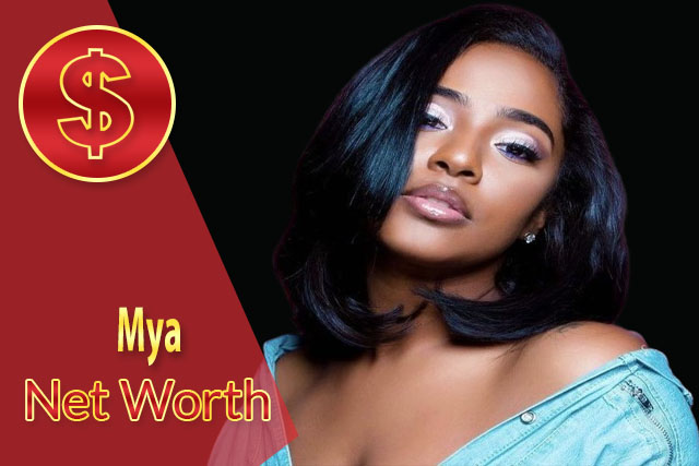 Mya Net Worth