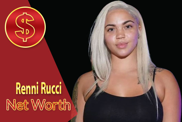Renni Rucci Net Worth