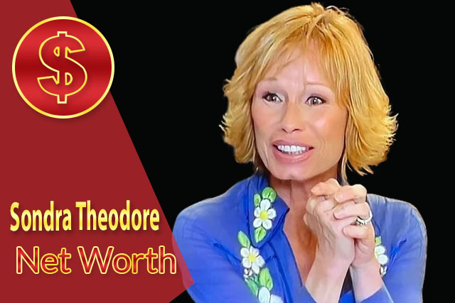 Sondra Theodore Net Worth