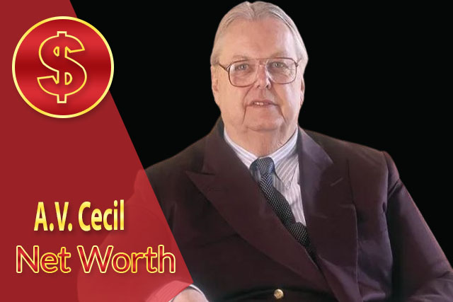 A.V. Cecil Net Worth