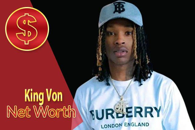 King Von Net Worth