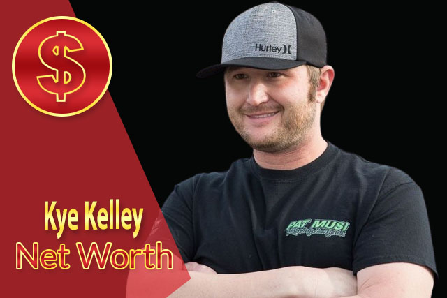 Kye Kelley Net Worth