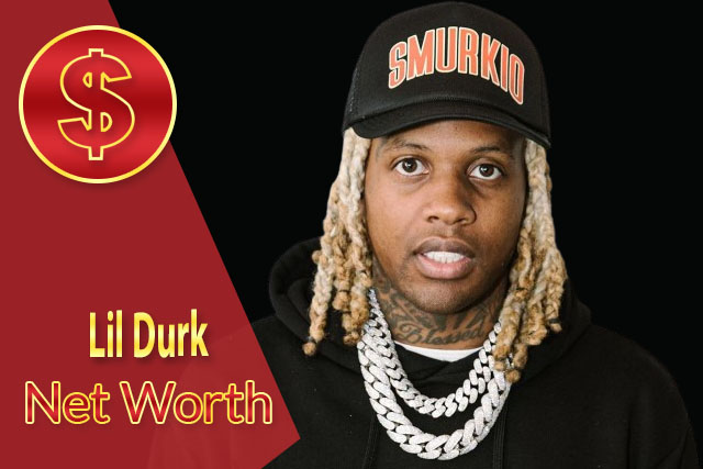 Lil Durk Net Worth