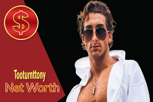 Tooturnttony Net Worth